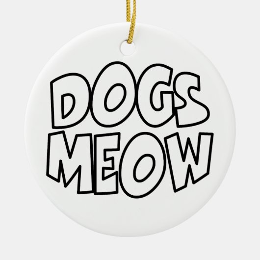 Hunde Meow Keramik Ornament (Vorne)