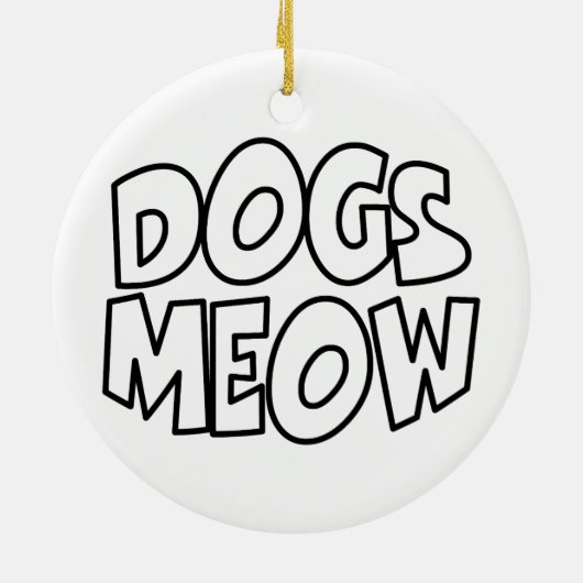 Hunde Meow Keramik Ornament (Hinten)
