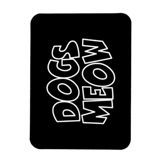 Hunde Meow Magnet (Vertikal)