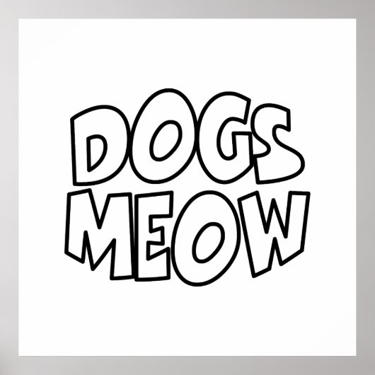 Hunde Meow Poster (Vorne)