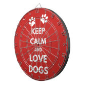 Hunde mit Liebe und Ruhe behalten Dartscheibe (Vorderseite rechts)