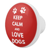 Hunde mit Liebe und Ruhe behalten Keramikknauf (Rechts)
