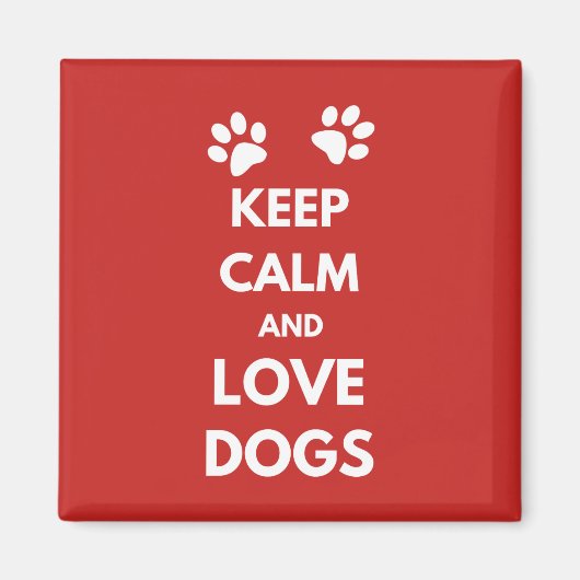 Hunde mit Liebe und Ruhe behalten Magnet (Vorne)