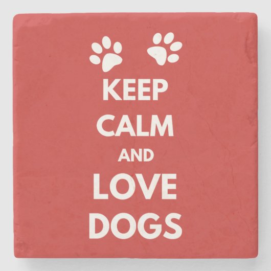 Hunde mit Liebe und Ruhe behalten Steinuntersetzer (Vorderseite)