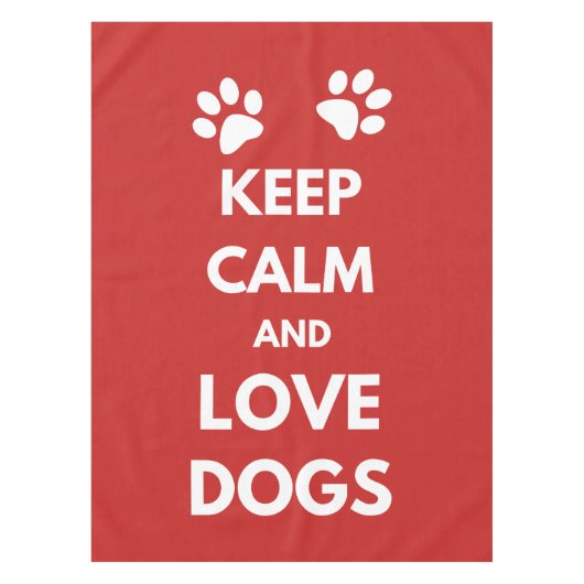 Hunde mit Liebe und Ruhe behalten Tischdecke (Vorderseite)