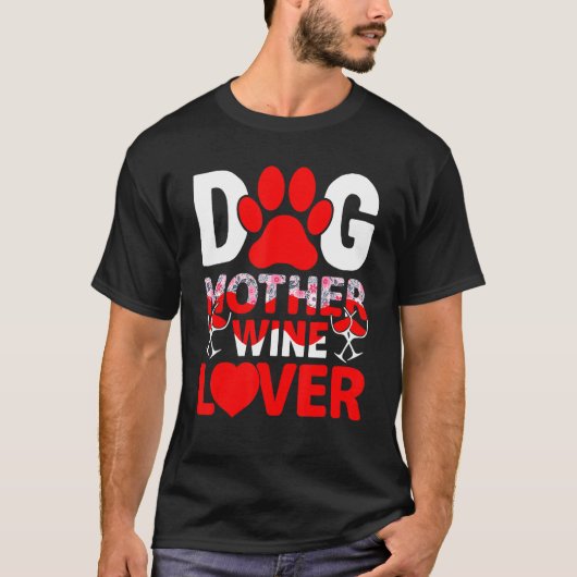 Hunde Mutter Wein Feierliche Muttertag T-Shirt (Vorderseite)