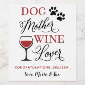Hunde Mutter Wein Lover New Pet Mama Personalisier Weinetikett (Einzelnes Label)
