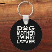 Hunde Mutter Wein Lover Schlüsselanhänger (Vorderseite)