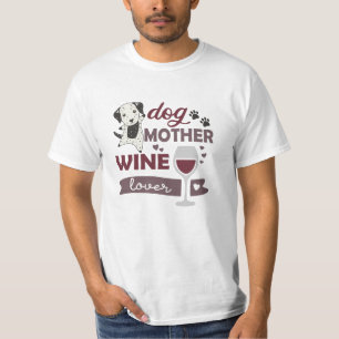 Hunde Mutter Wein Lover Süß Dalmatiner T-Shirt