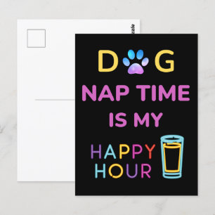 Hunde Nickerchen ist meine Happy Hour Postkarte