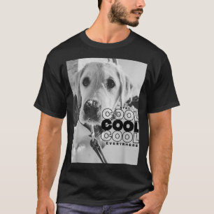 Hunde Niedlich und Cool  T-Shirt