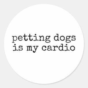 Hunde pflücken ist mein Cardio Funny Dog Lover Runder Aufkleber