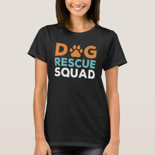 Hunde-Rescue-Squad Hund Adoption Wildlife Rescue R T-Shirt