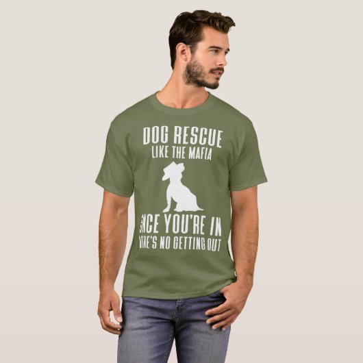 Hunde retten wie die Mafia einmal in ihnen T-Shirt (Vorne ganz)