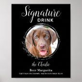 Hunde Signature Drink Moderne Black Pet Hochzeit B Poster (Vorne)
