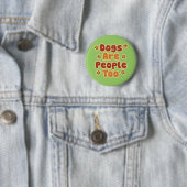 Hunde sind auch Menschen Button (Beispiel)