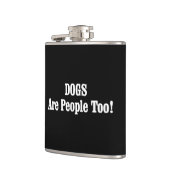 Hunde sind auch Menschen! Flachmann (Links)