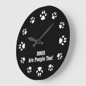 Hunde sind auch Menschen! Große Wanduhr (Winkel)