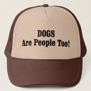 Hunde sind auch Menschen! Truckerkappe