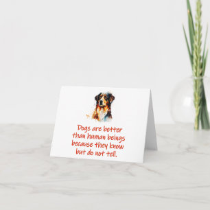 Hunde sind besser als Menschen Karte