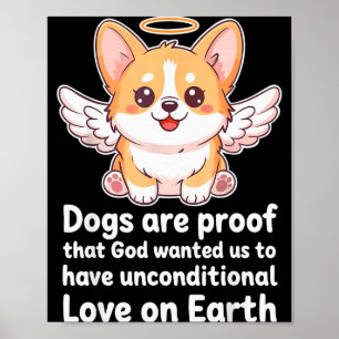 Hunde sind der Beweis, dass Gott christliche Haust Poster