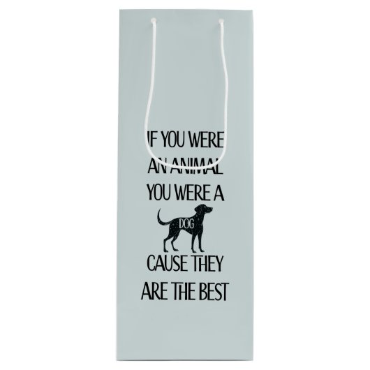 Hunde sind die besten - geschenktüte für weinflaschen (Vorderseite)