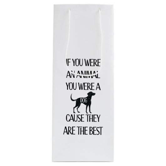 Hunde sind die besten geschenktüte für weinflaschen (Vorderseite)