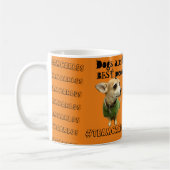 Hunde sind die besten Menschen Carlos B. Hund! Kaffeetasse (Links)