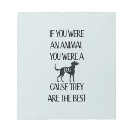 Hunde sind die besten - notizblock