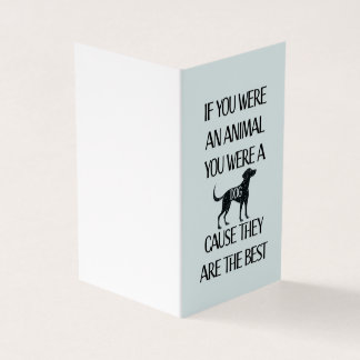 Hunde sind die besten. Perfekte Karte für den Hund