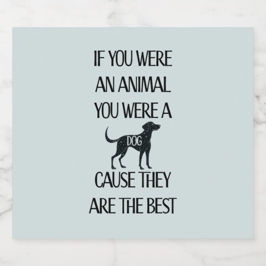 Hunde sind die besten - schaumweinetikett (Einzelnes Label)