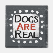 Hunde sind echte Kühlschrank Magnet (Vorne)