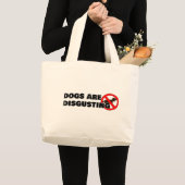 Hunde sind ekelhaft jumbo stoffbeutel (Vorderseite (Produkt))