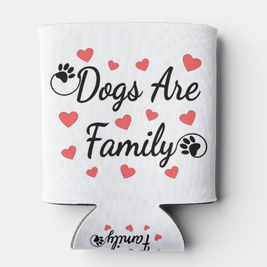 Hunde sind Familientypografie für Hundeliebhaber Dosenkühler (Rückseite)