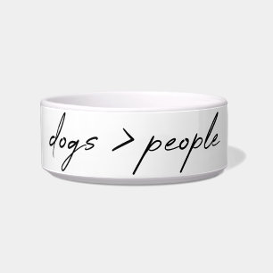 Hunde sind größer als Menschen Script Dog Lover Napf