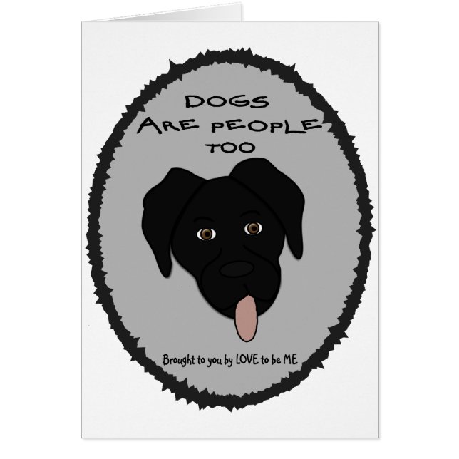 HUNDE SIND LABRADOR DER LEUTE-TOO-BLACK (Vorne)