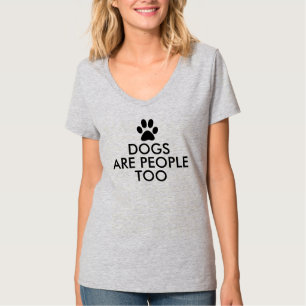 Hunde sind Leute zu lustiger Slogan T-Shirt