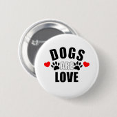 Hunde sind Liebe Button (Vorne & Hinten)
