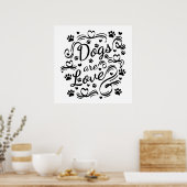 Hunde sind Lieben und Herztypografie Poster (Küche)