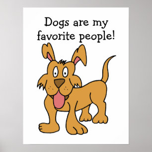 Hunde sind mein Lieblings-Poster Poster