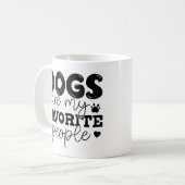 Hunde sind meine Lieblings-Mama Kaffeetasse (Vorderseite Links)