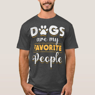 Hunde sind meine Lieblingsmenschen, die länger zur T-Shirt