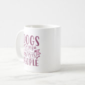 Hunde sind meine Lieblingsmenschen Kaffeetasse (Vorderseite Links)