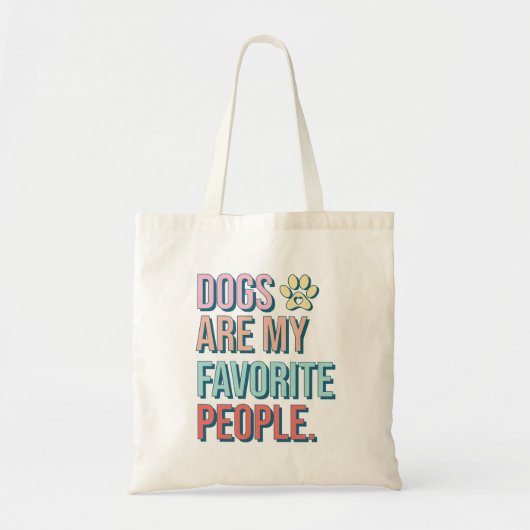 'Hunde sind meine Lieblingsmenschen' Tote Bag Tragetasche (Vorne)