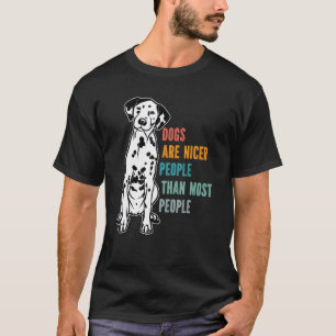 Hunde sind nasser als die meisten Menschen Dalmati T-Shirt