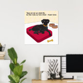 Hunde sind nicht unser ganzes Lebensplakat Poster (Heimbüro)
