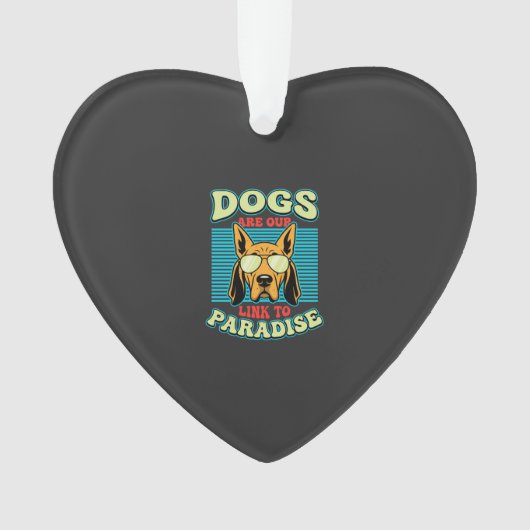 Hunde sind unser Bindeglied zur Paradies-Retro-Vek Ornament (Vorderseite)