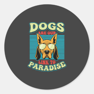 Hunde sind unser Bindeglied zur Paradies-Retro-Vek Runder Aufkleber