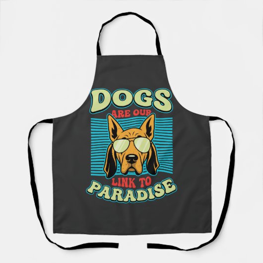 Hunde sind unser Bindeglied zur Paradies-Retro-Vek Schürze (Vorderseite)