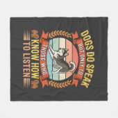 Hunde sprechen Vintage-Hundefreund-Zitat Fleecedecke (Vorderseite (Horizontal))